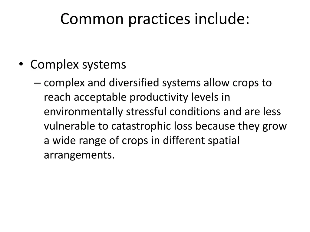 common practices include