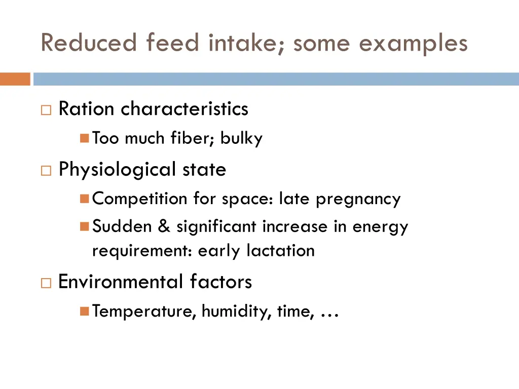 reduced feed intake some examples
