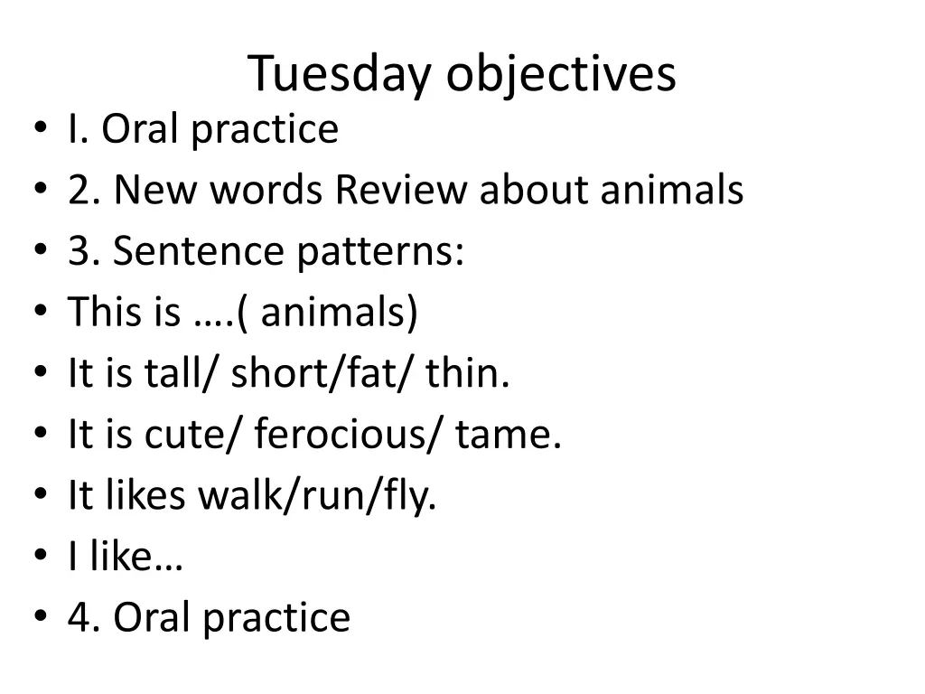 tuesday objectives i oral practice 2 new words