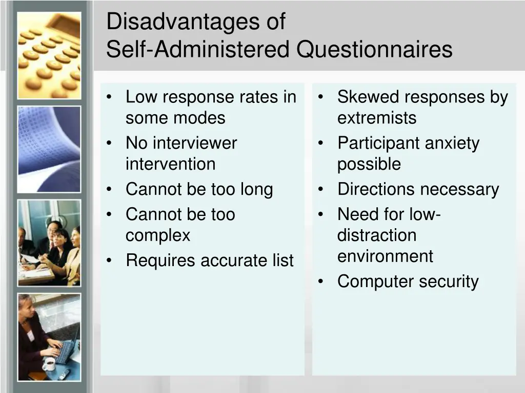 disadvantages of self administered questionnaires
