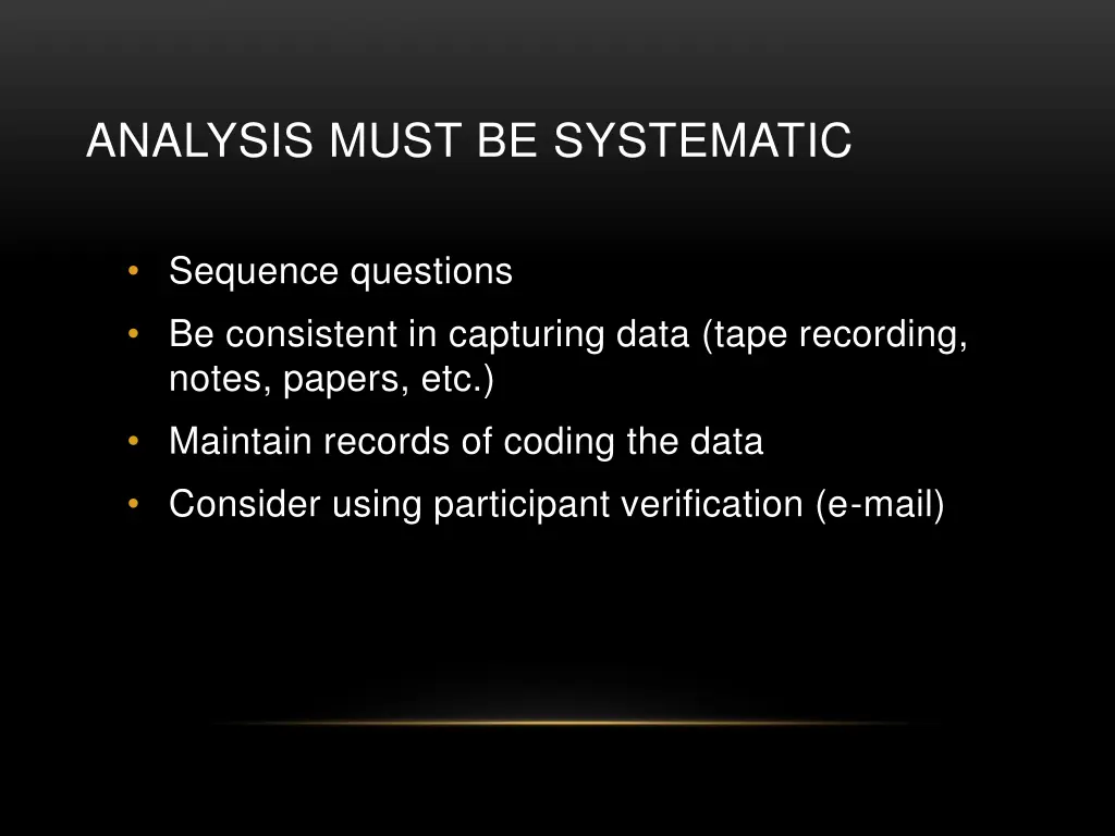 analysis must be systematic