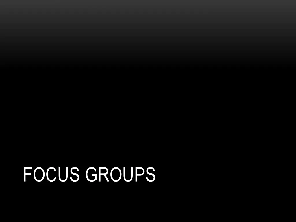 focus groups