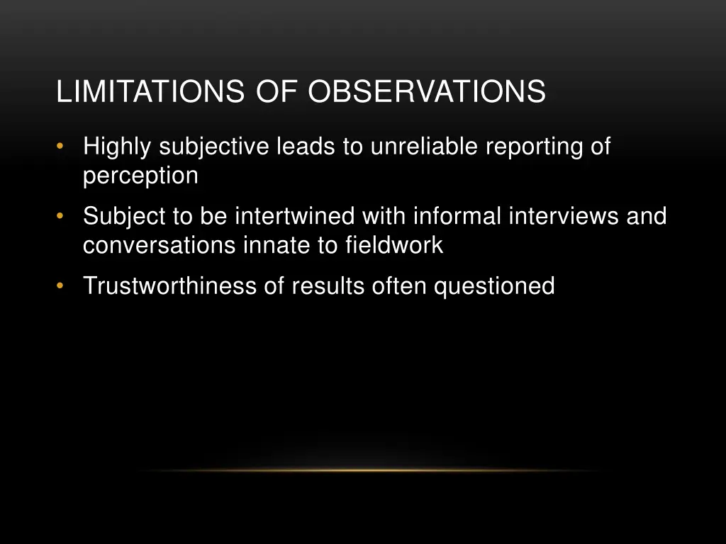 limitations of observations