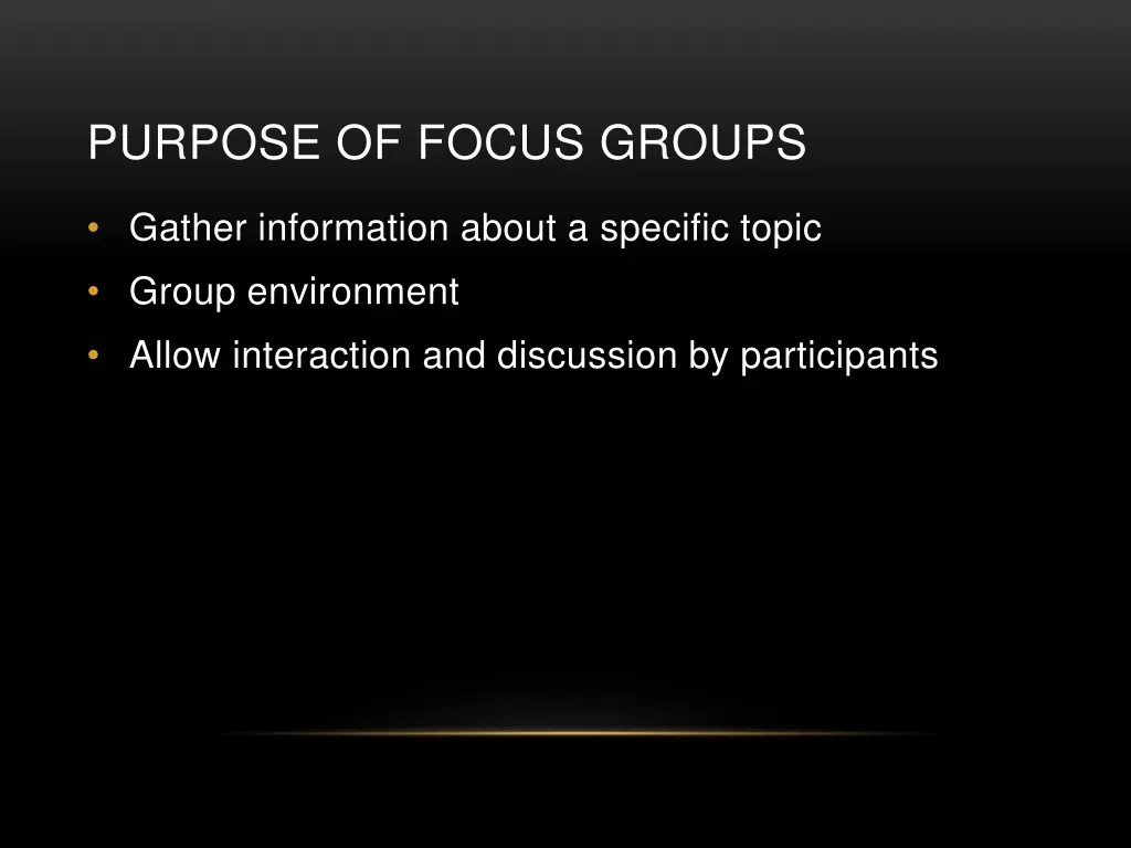 purpose of focus groups