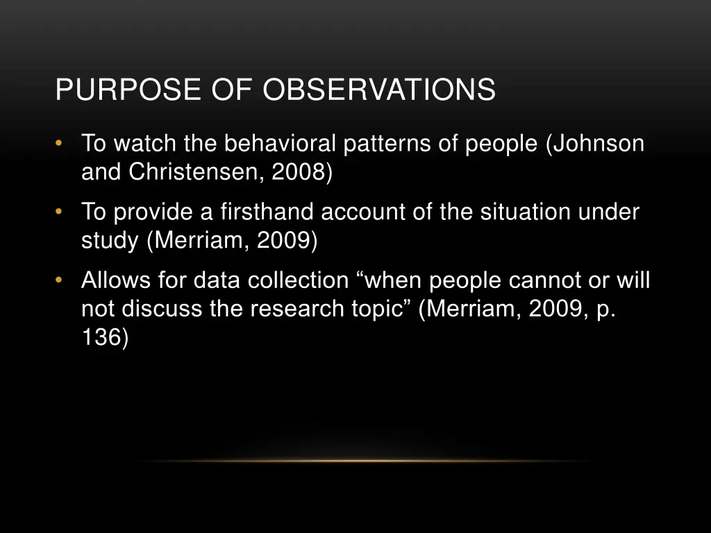 purpose of observations