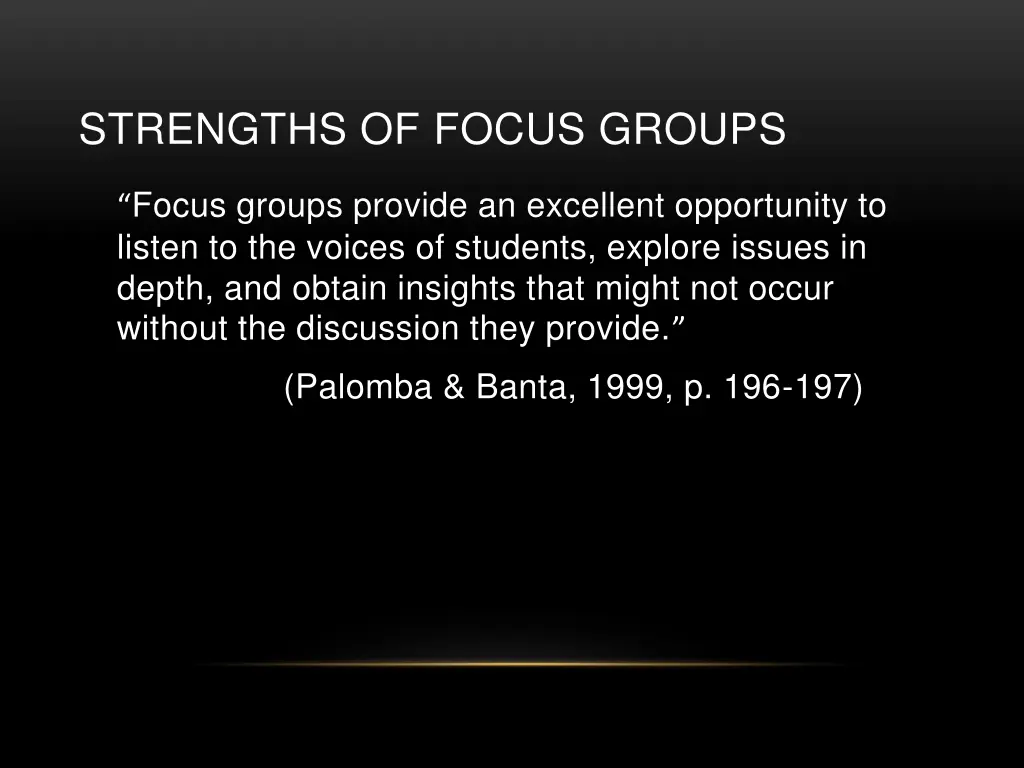 strengths of focus groups
