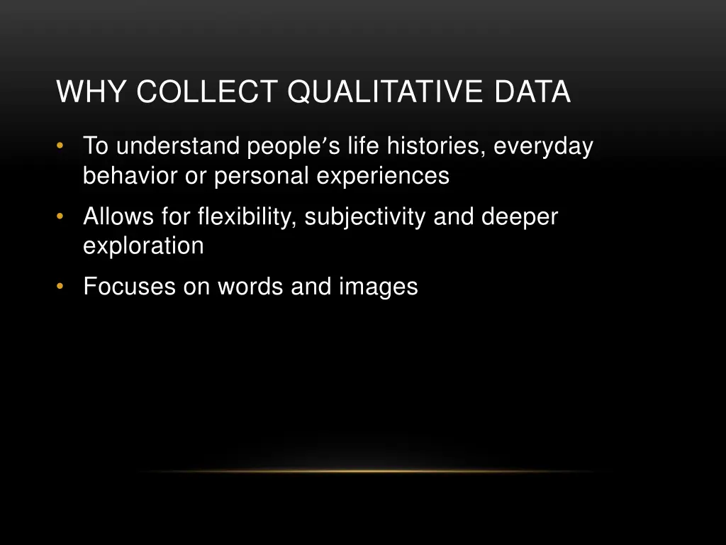 why collect qualitative data