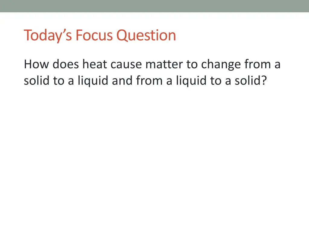 today s focus question