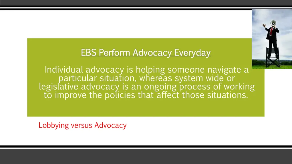 ebs perform advocacy everyday ebs perform
