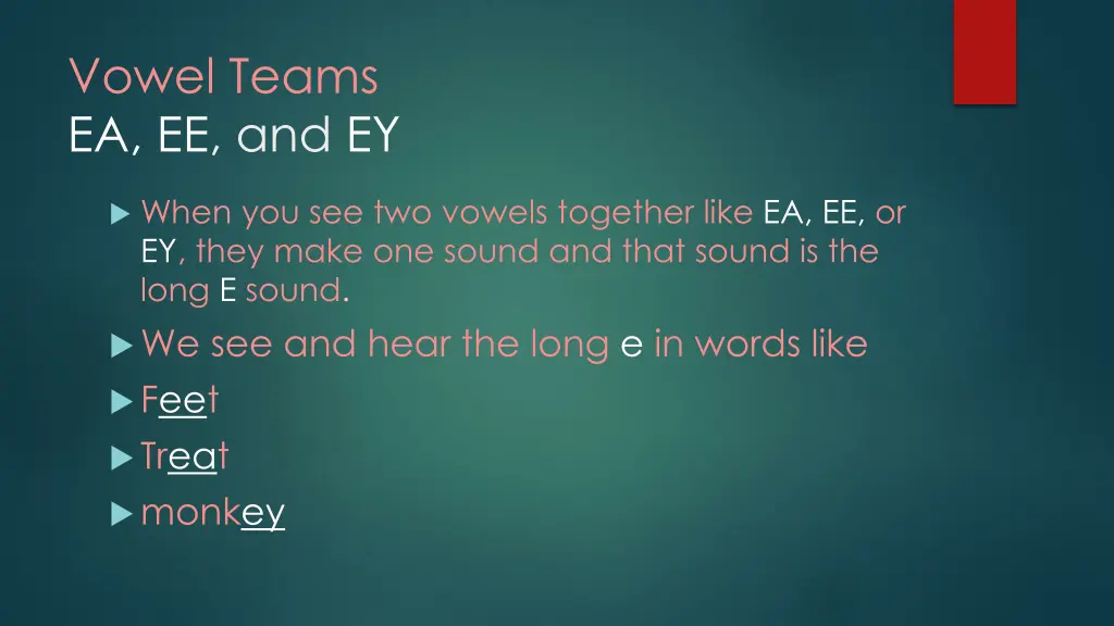vowel teams ea ee and ey
