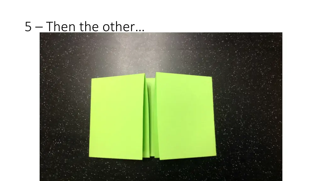 5 then the other