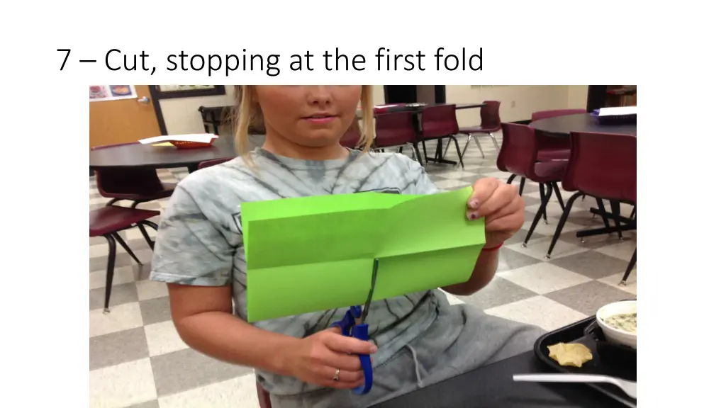 7 cut stopping at the first fold