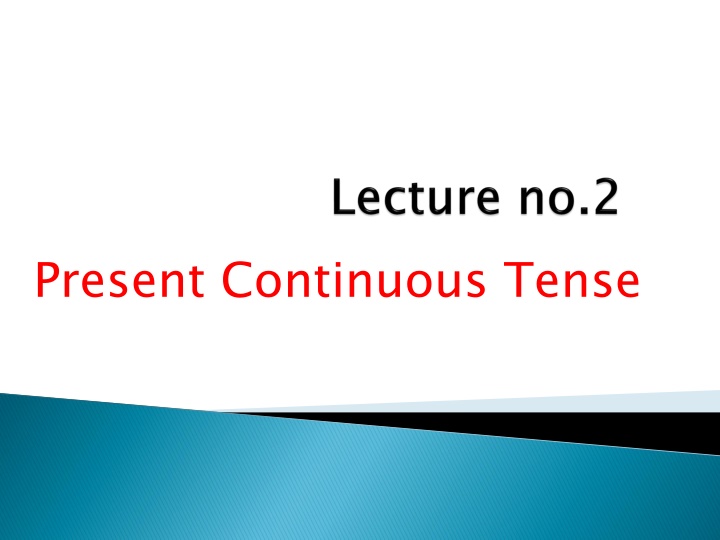 present continuous tense