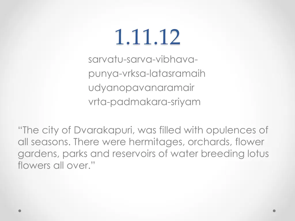 1 11 12 sarvatu sarva vibhava punya vrksa