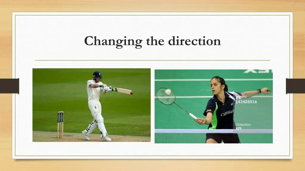 changing the direction