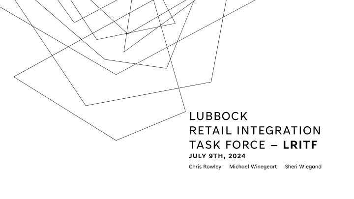 lubbock retail integration task force lritf july
