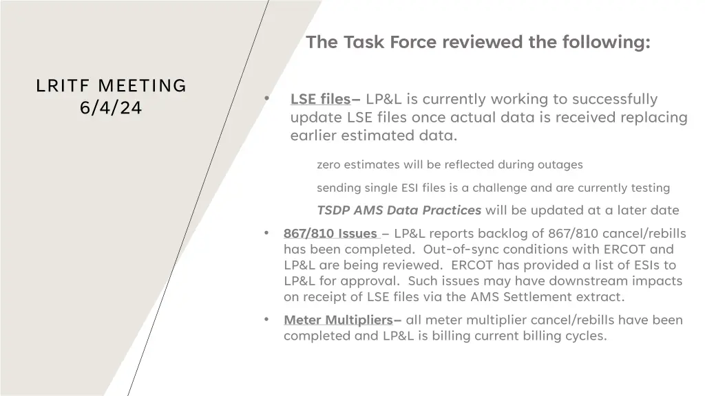 the task force reviewed the following