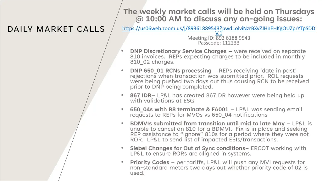 the weekly market calls will be held on thursdays