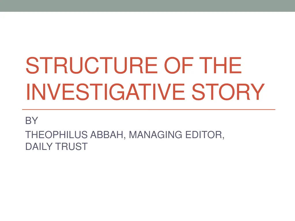 structure of the investigative story