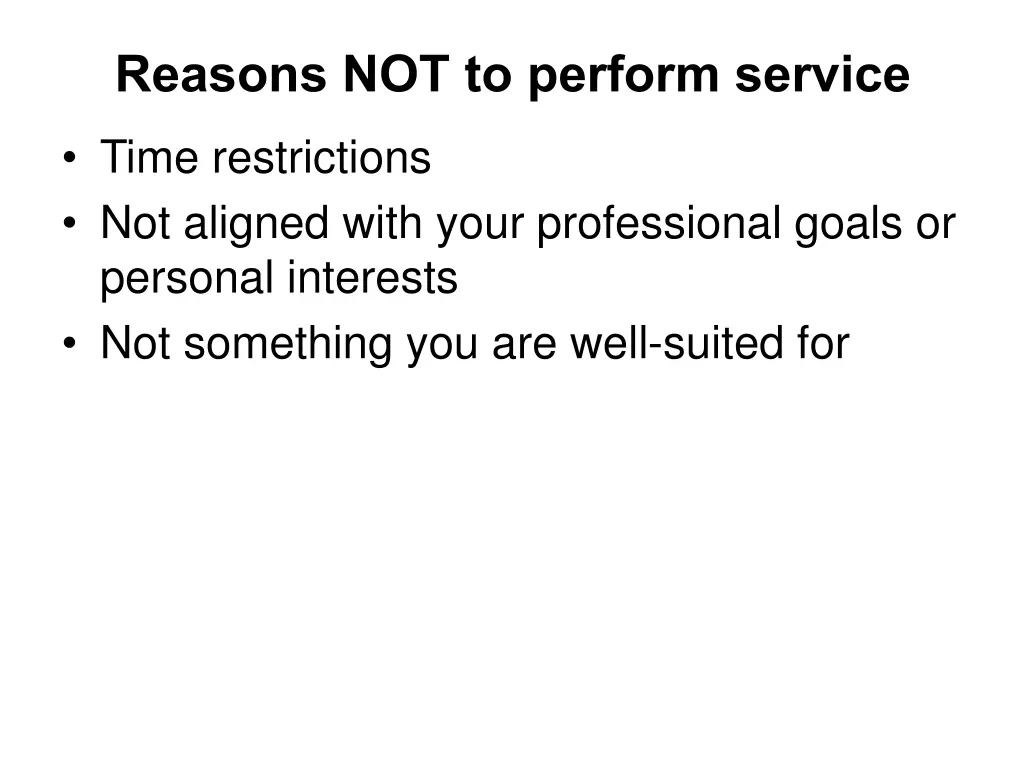 reasons not to perform service