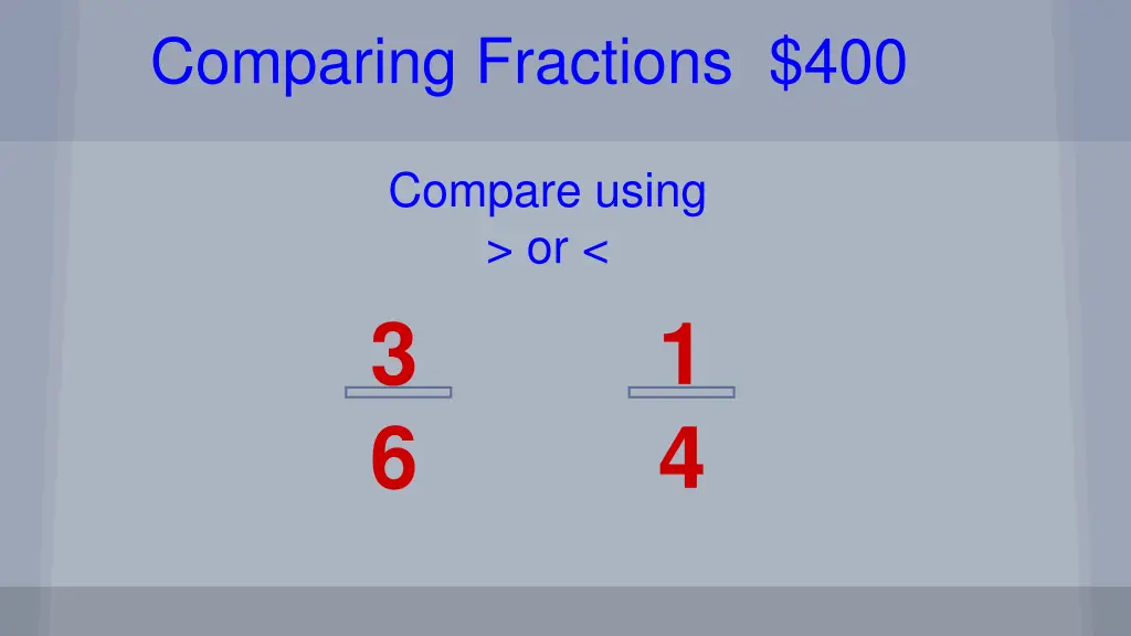 comparing fractions 400