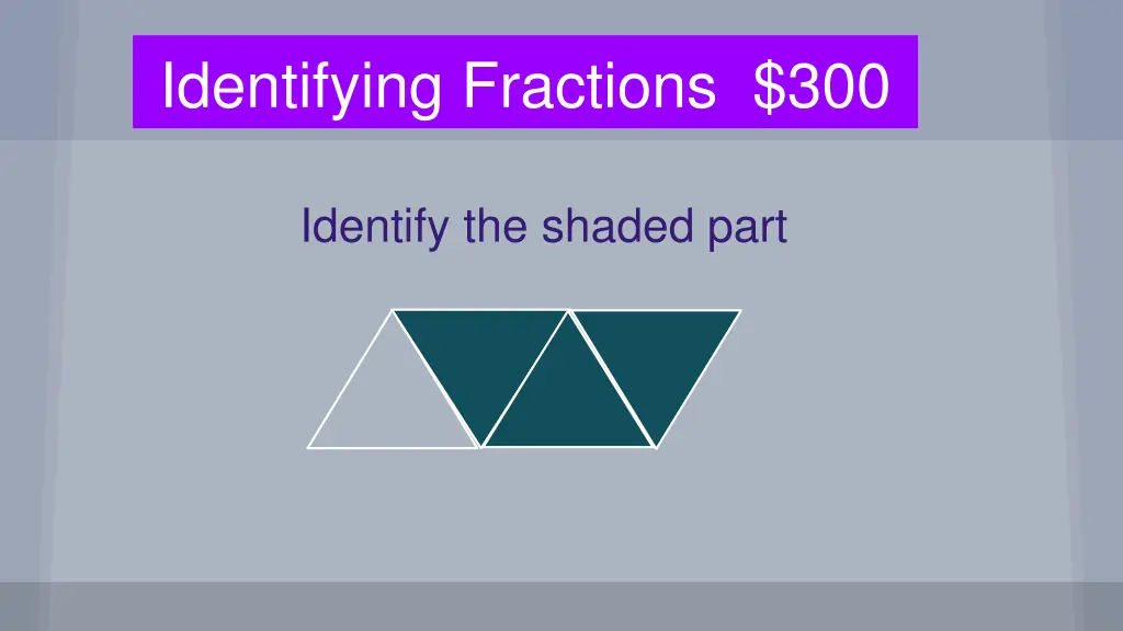 identifying fractions 300