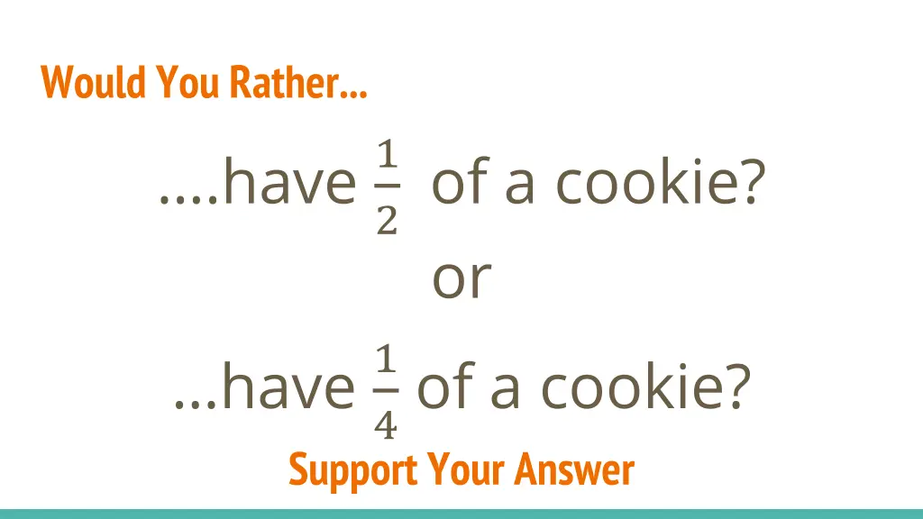 would you rather have 1