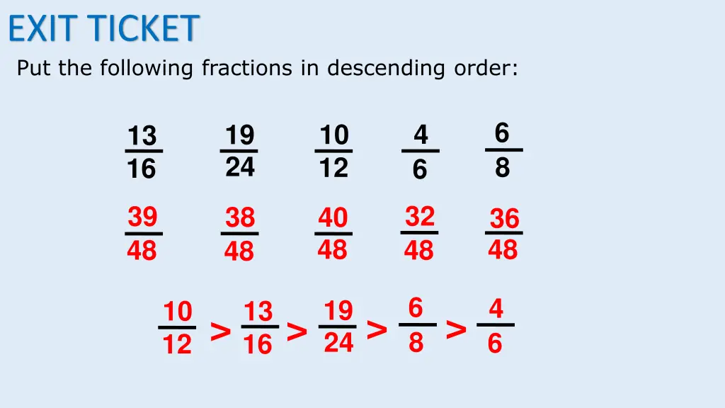 exit ticket put the following fractions