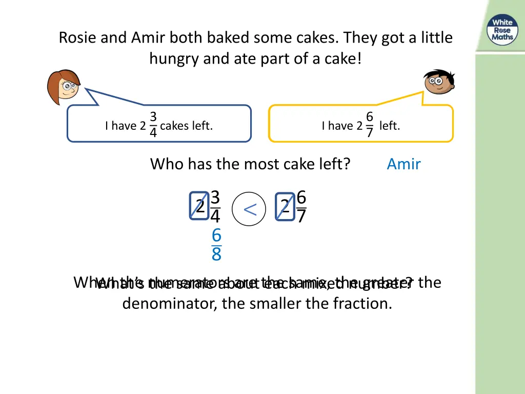 rosie and amir both baked some cakes they