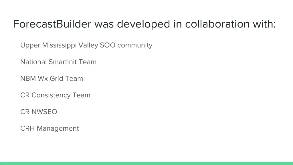 forecastbuilder was developed in collaboration