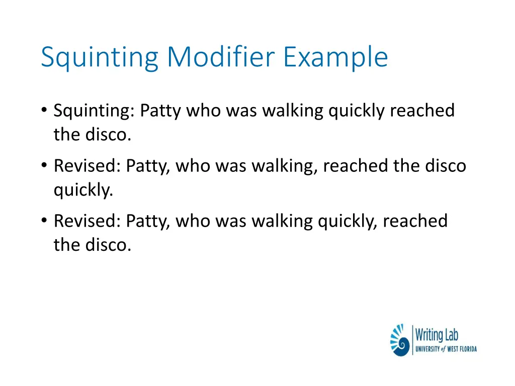 squinting modifier example