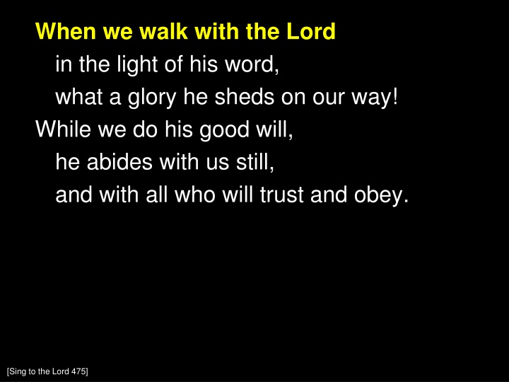when we walk with the lord in the light