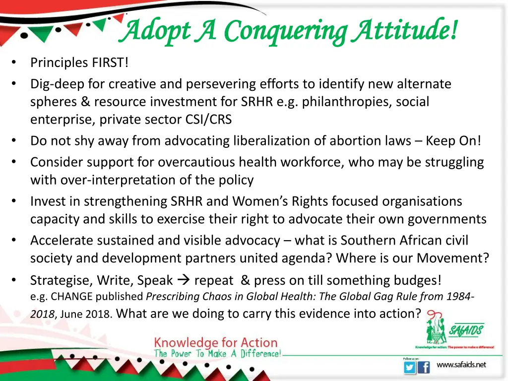 adopt a conquering attitude adopt a conquering