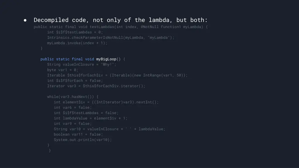 decompiled code not only of the lambda but both 1