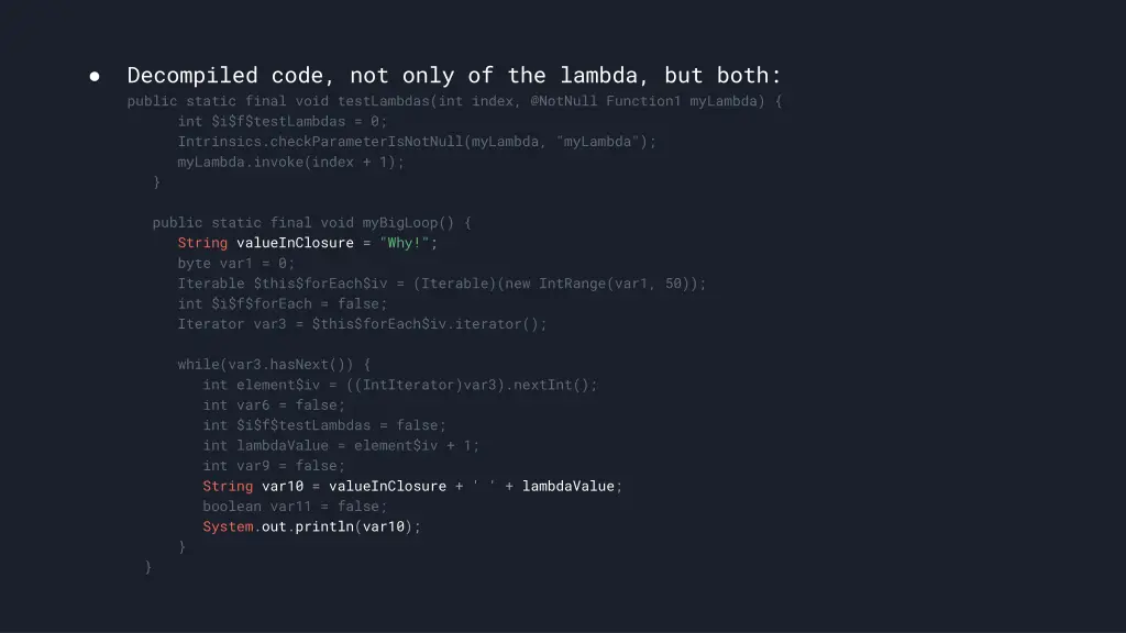 decompiled code not only of the lambda but both 2
