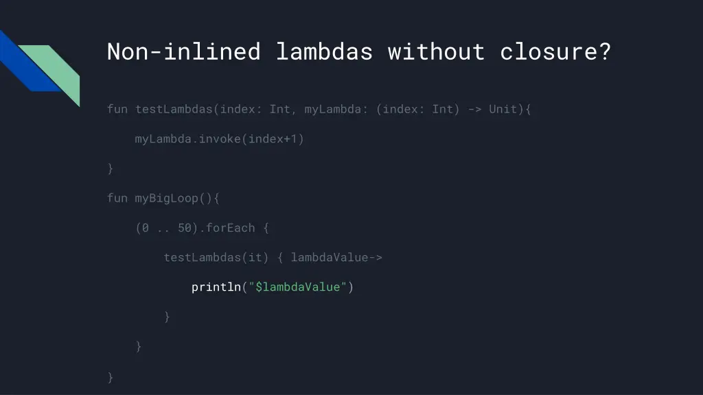 non inlined lambdas without closure 2