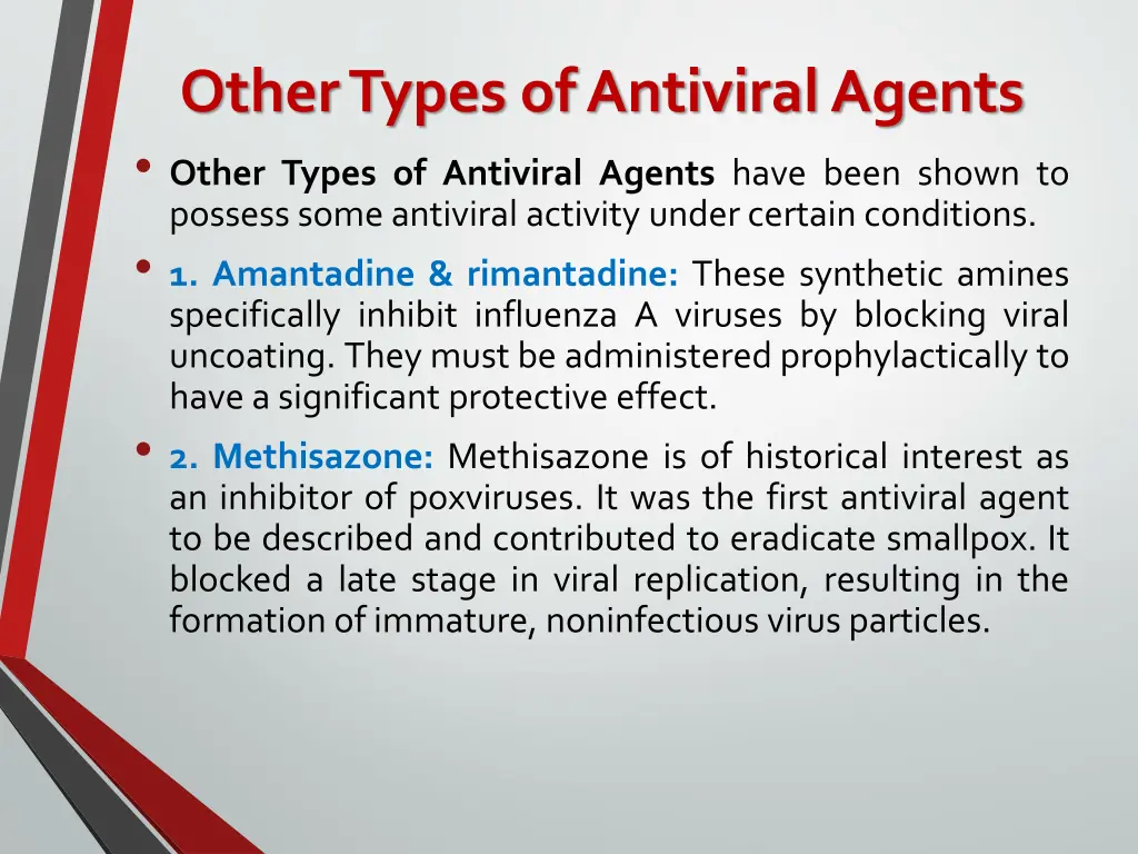 other types of antiviral agents other types