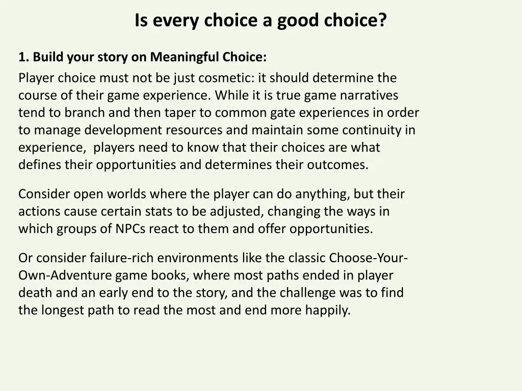 is every choice a good choice