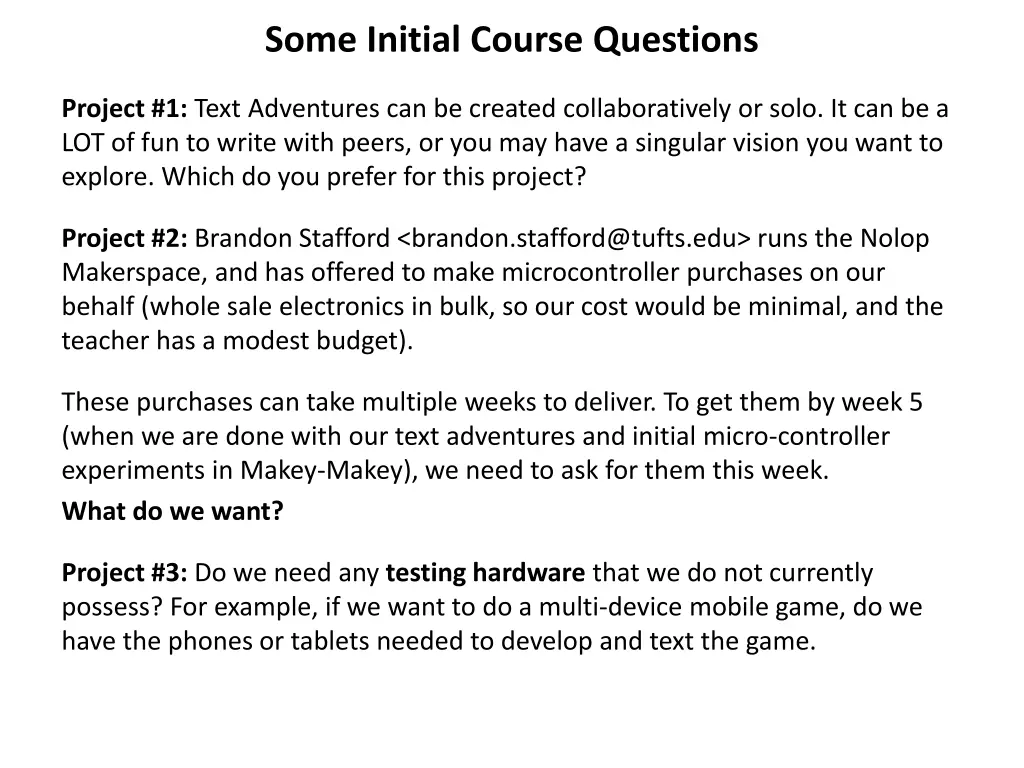 some initial course questions