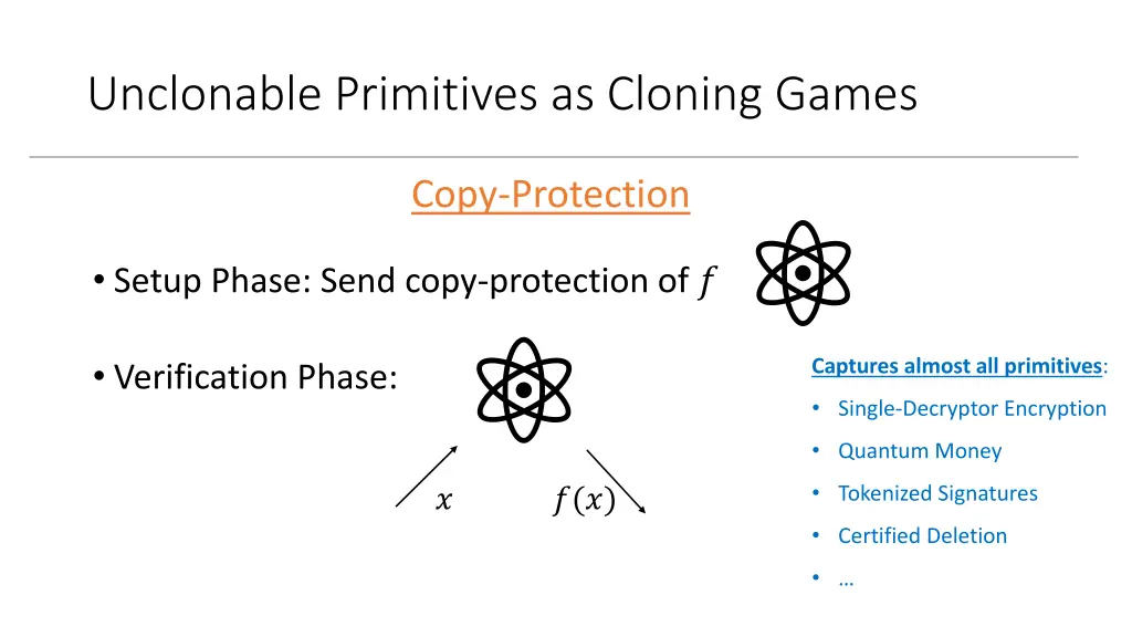 unclonable primitives as cloning games 1