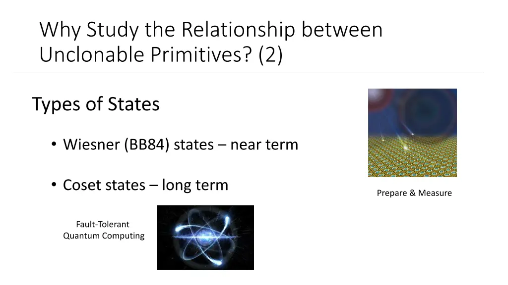 why study the relationship between unclonable 1