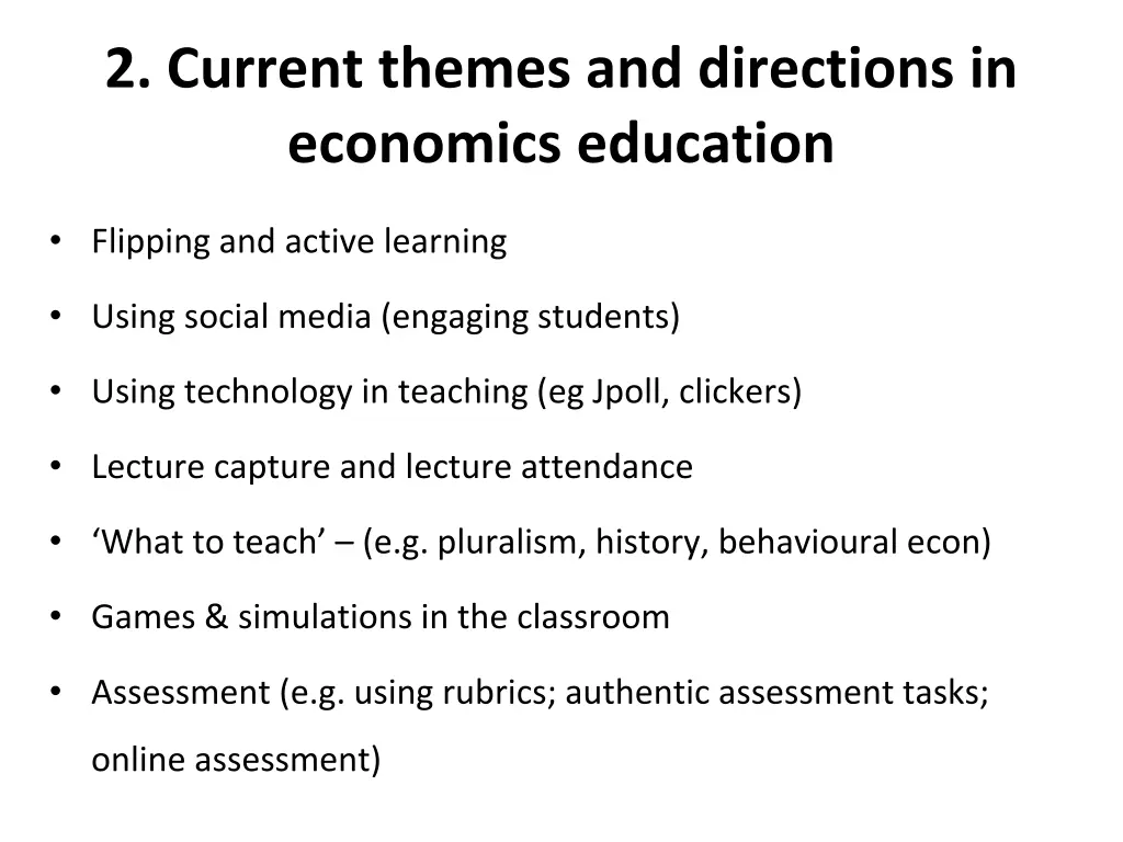2 current themes and directions in economics