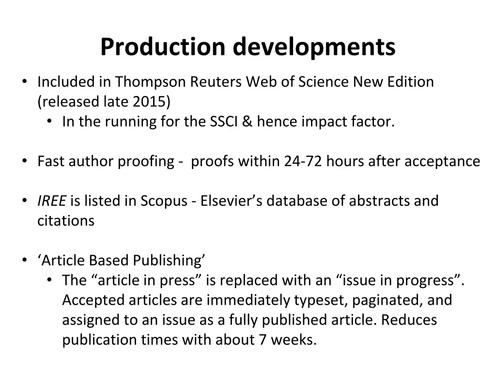 production developments