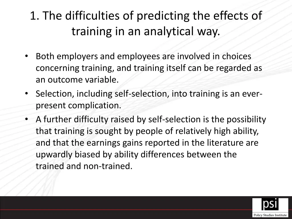 1 the difficulties of predicting the effects