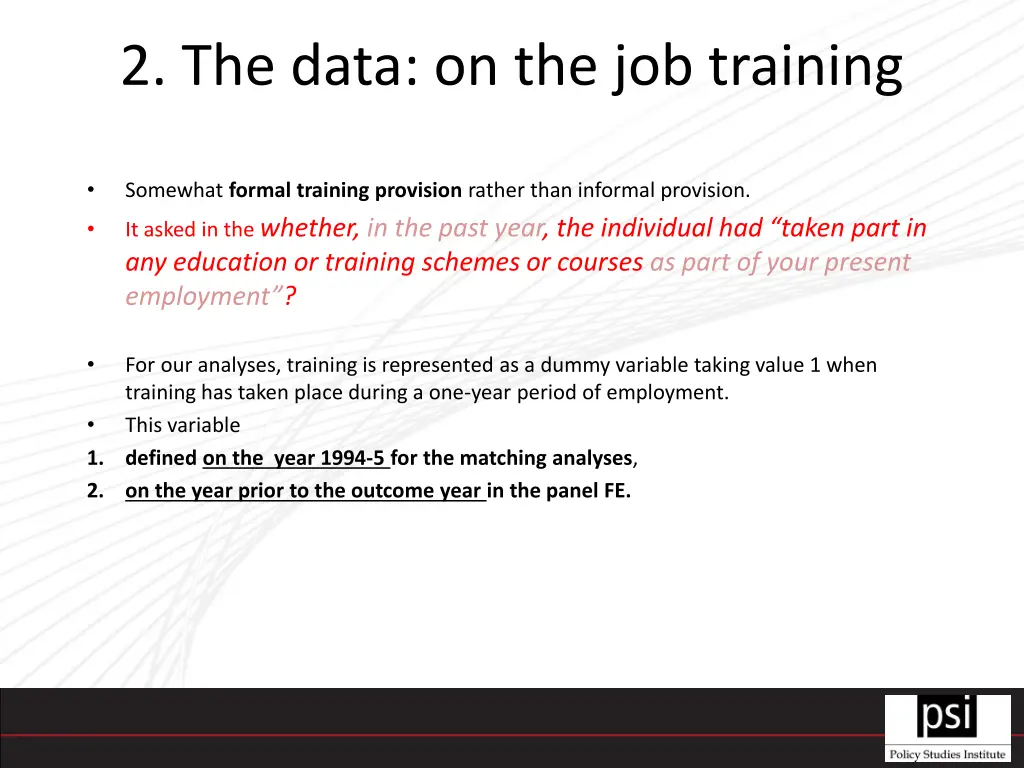 2 the data on the job training