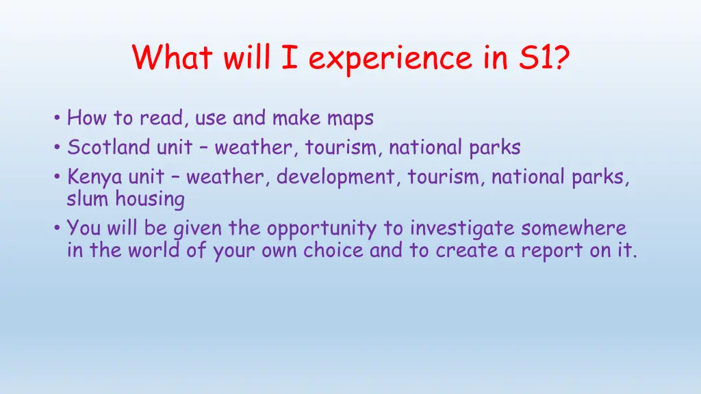 what will i experience in s1