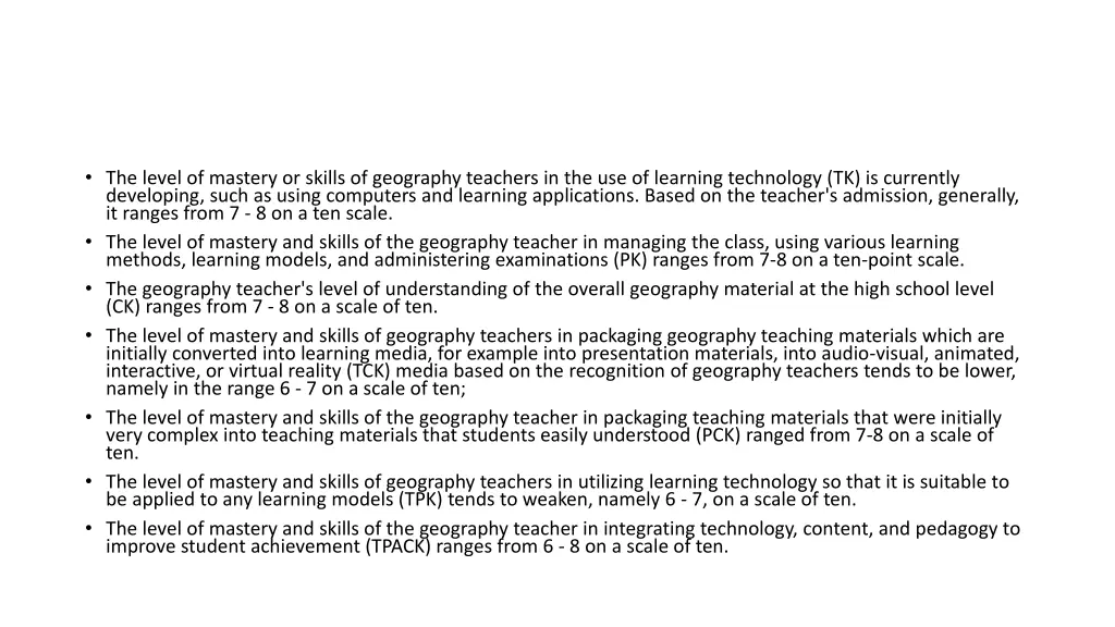 the level of mastery or skills of geography