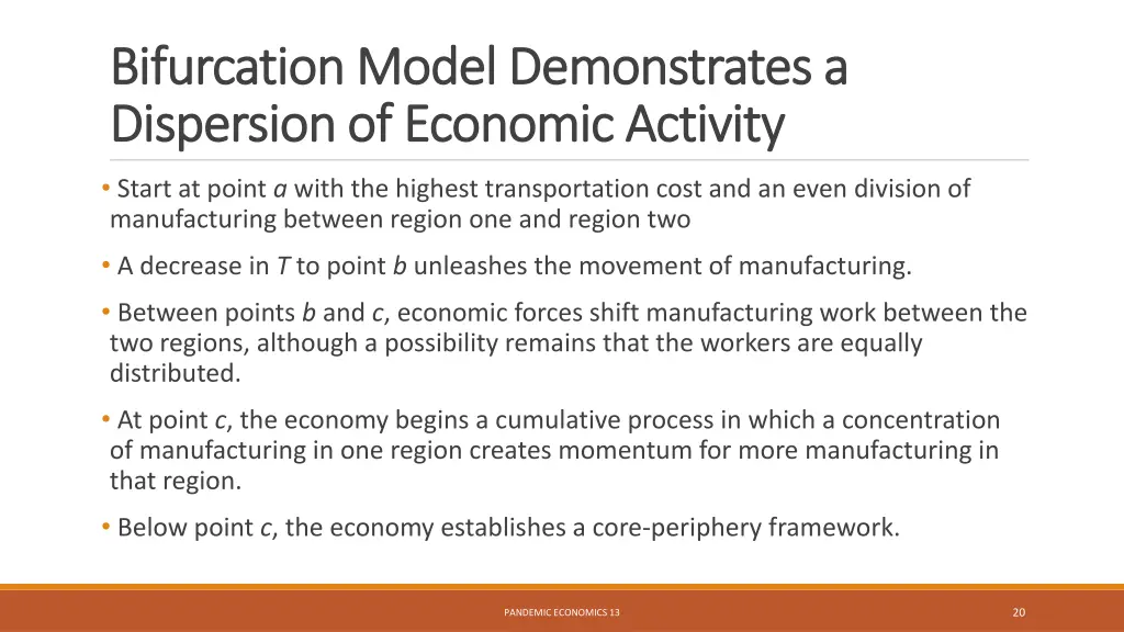 bifurcation model demonstrates a bifurcation