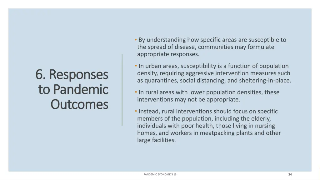 by understanding how specific areas