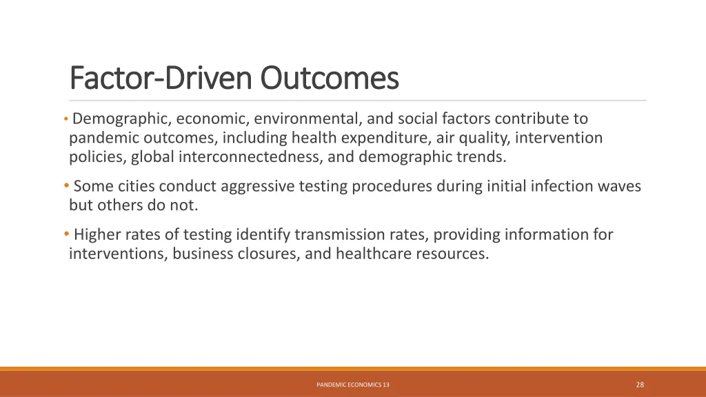 factor factor driven outcomes driven outcomes